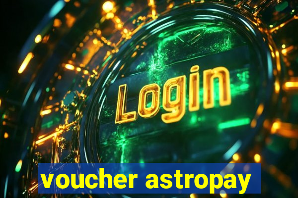 voucher astropay